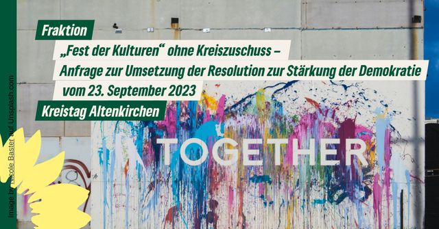Anfrage zur abgelehnten Förderung des Fests der Kulturen – GRÜNE fordern Aufklärung